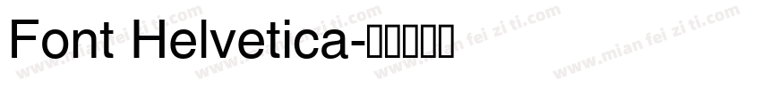 Font Helvetica字体转换
